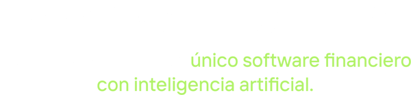 Cobra mejor. Paga mejor. Reduce costos con el único software financiero con inteligencia artificial.