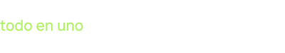 Somos la única plataforma empresarial todo en uno para centralizar, automatizar y optimizar tu operación.-1